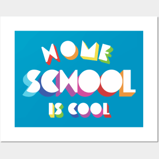 Home School Is Cool Posters and Art